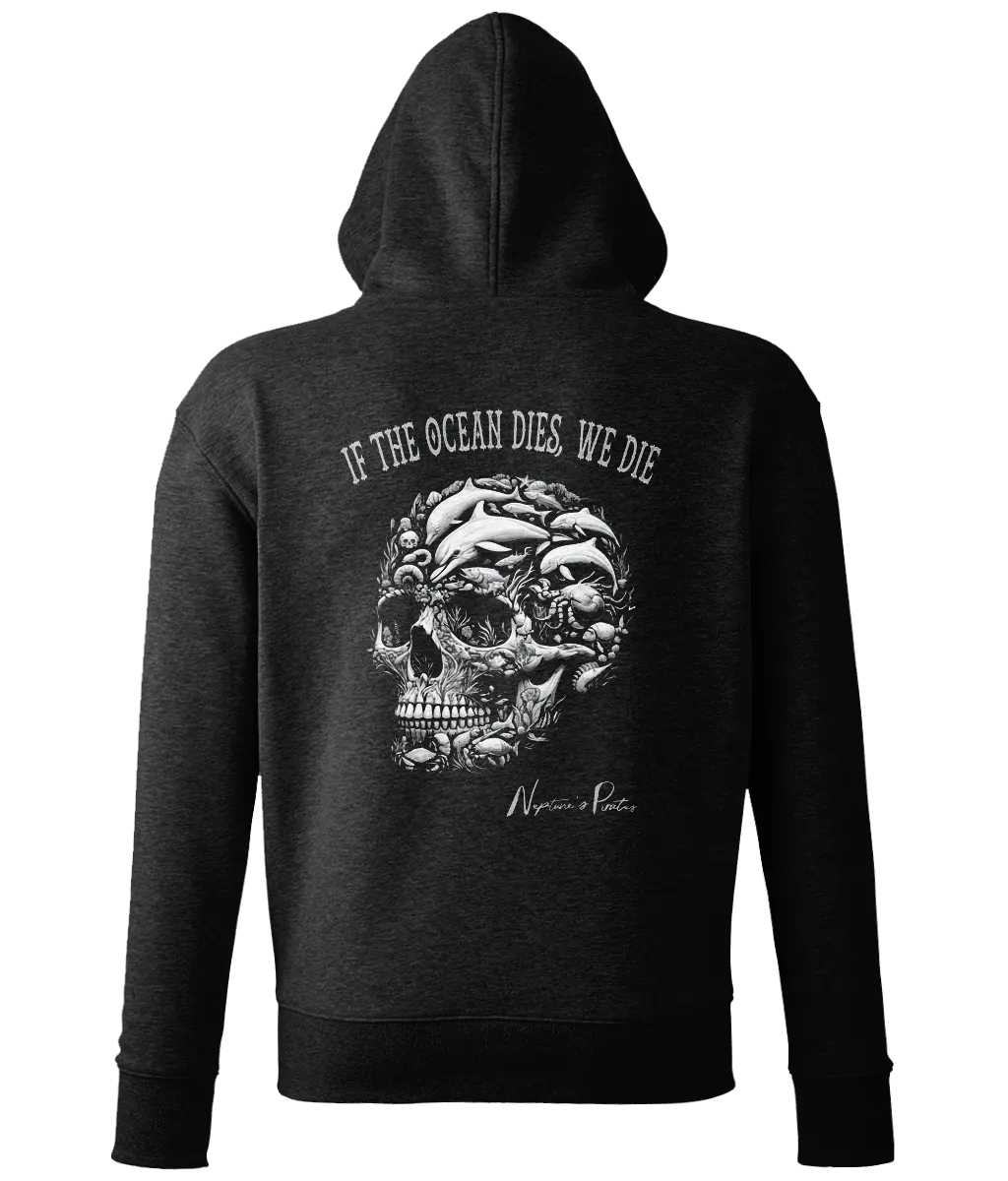 'If The Ocean Dies, We Die' Unisex Pullover Hoodie