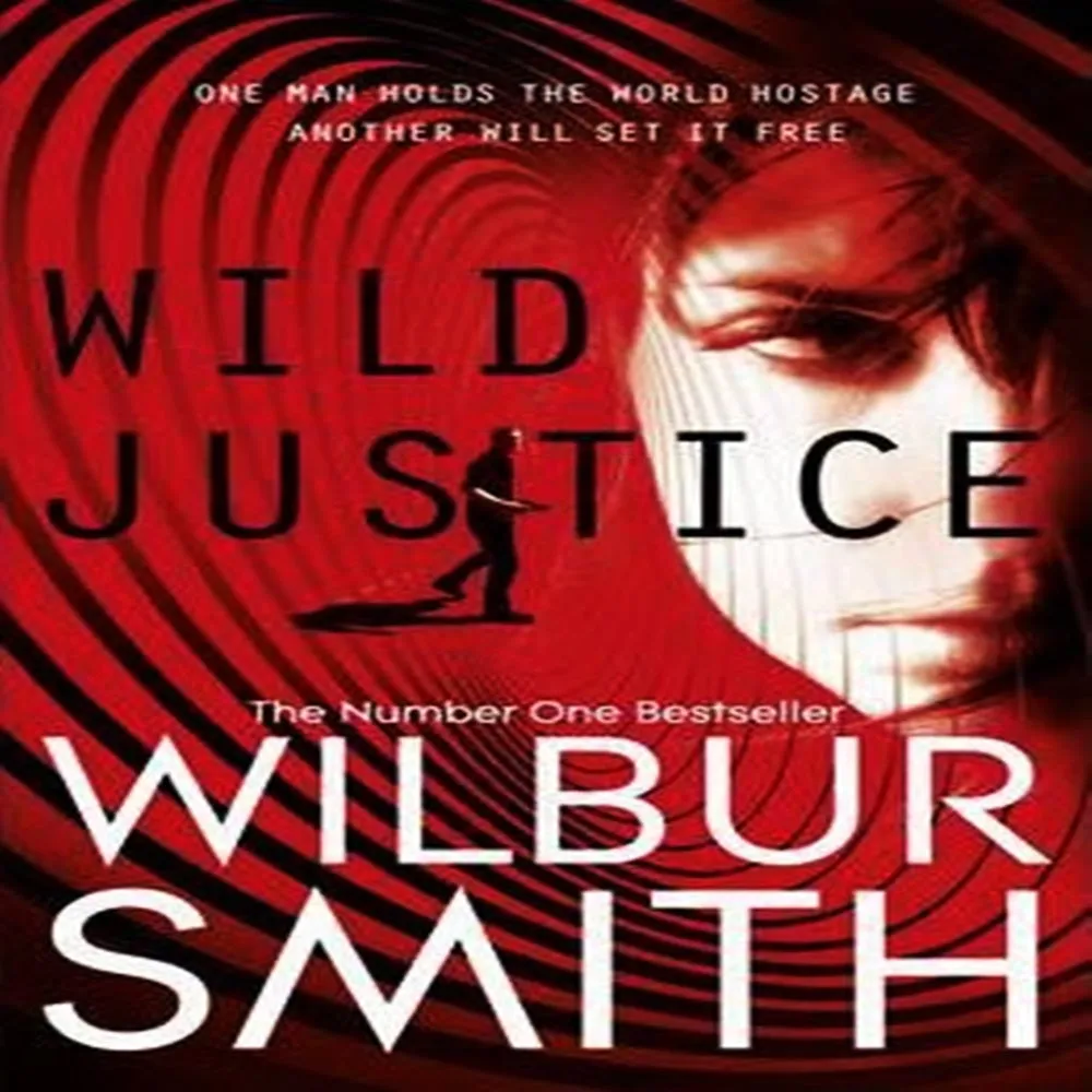 Justice Wild By Wilbur Smith