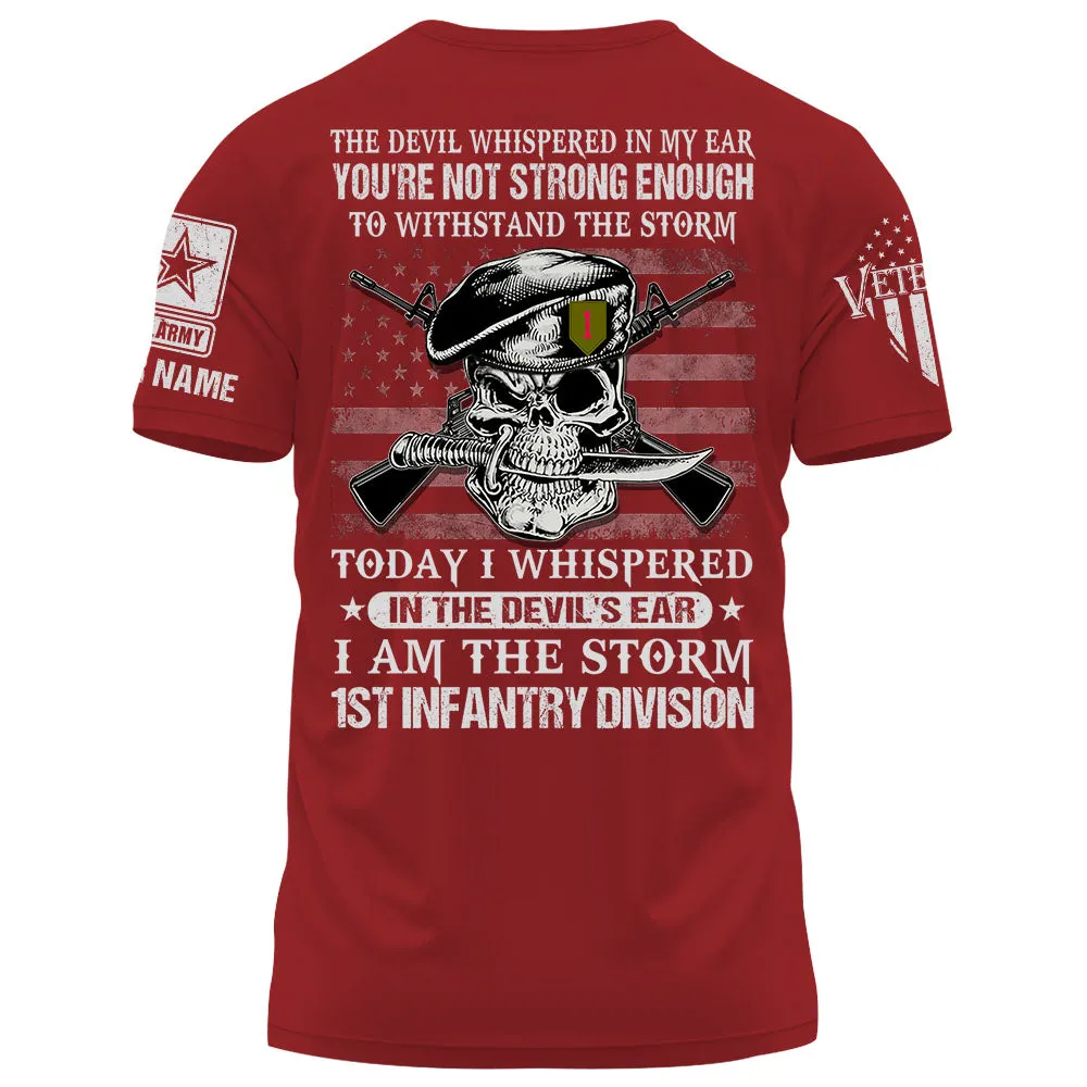 Personalized Shirt Today I Whispered In The Devil's Ear I Am The Storm Veteran Shirt K1702