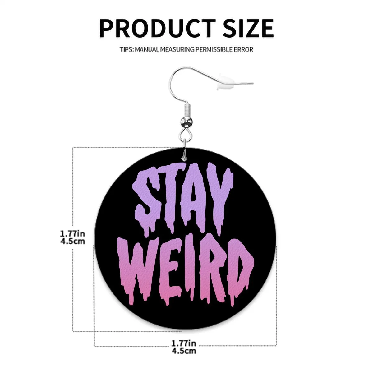 Stay Weird Circle Drop Earrings