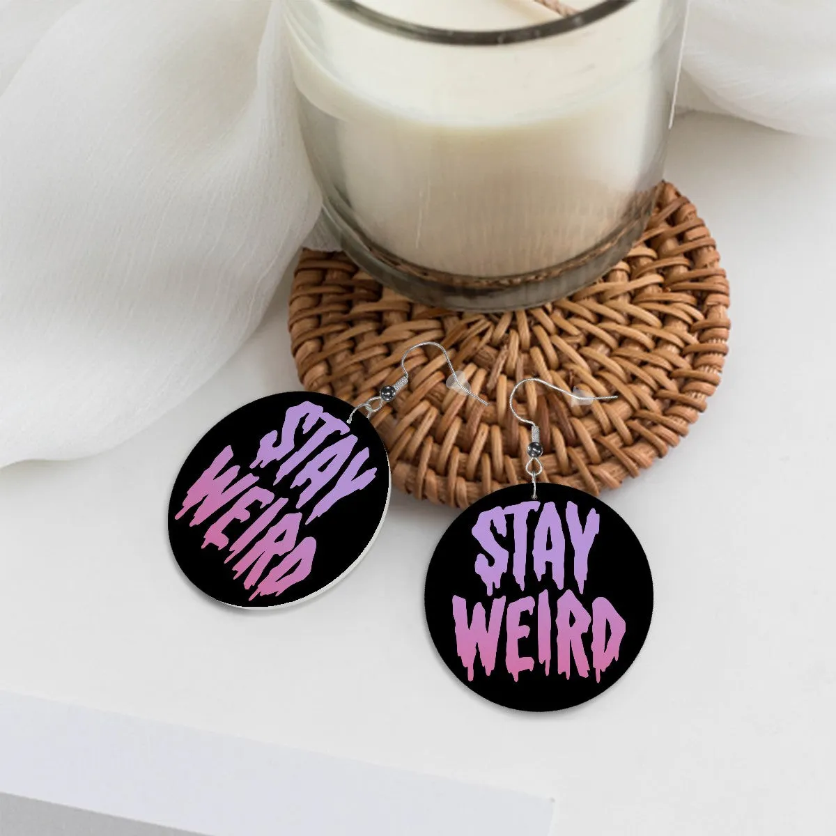 Stay Weird Circle Drop Earrings