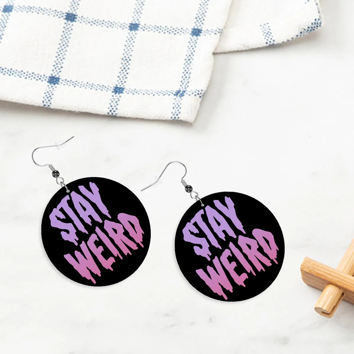 Stay Weird Circle Drop Earrings